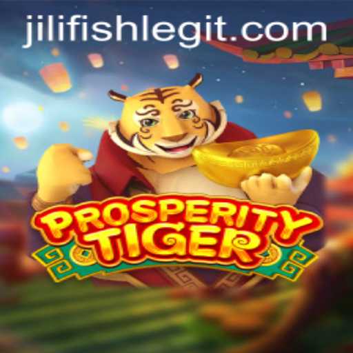 Discovering the Enigmatic World of ProsperityTiger: A Journey with JILIFISH